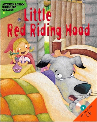   - Little Red Riding Hood