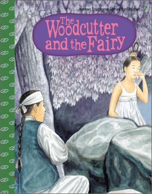   - The Woodcutter and the Fairy
